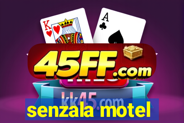 senzala motel